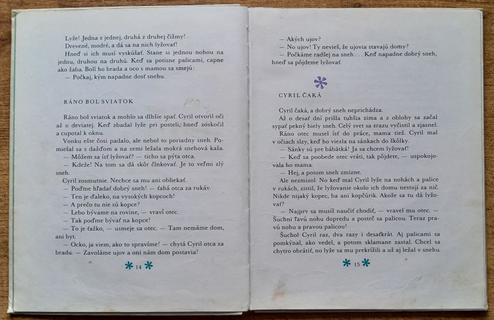 Sneh je môj kamarát / Edícia Poslušné písmenká