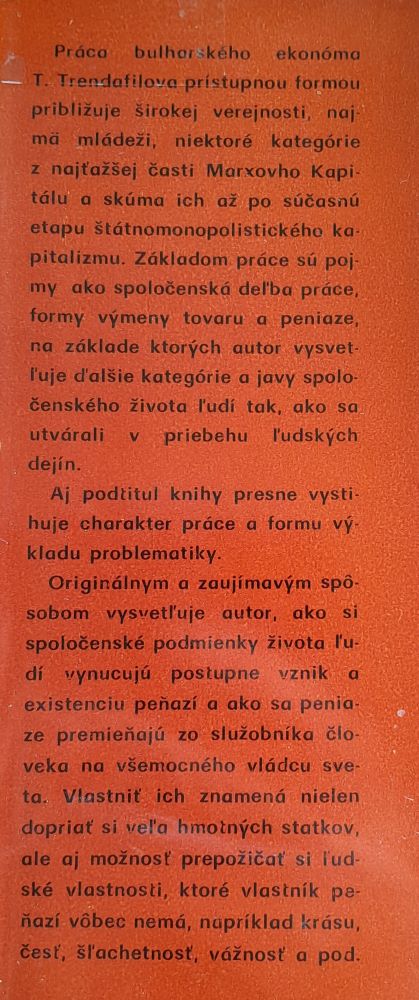 Peniaze / Rozprávanie o prevteleniach a podstate hmatateľného božstva