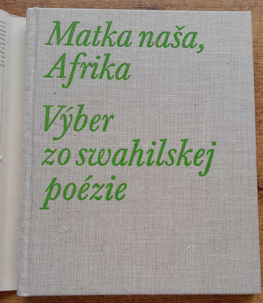Matka naša, Afrika / Výber zo swahilskej poézie / Kruh milovníkov poézie