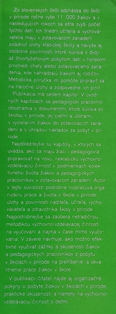 Škola v prírode / Pedagogická a psychologická literatúra / Príručka pre učiteľov, vychovávateľov, zdravotníkov a riaditeľov škôl v prírode