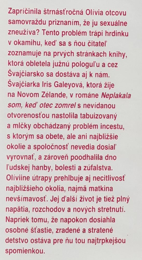 Neplakala som, keď otec zomrel 