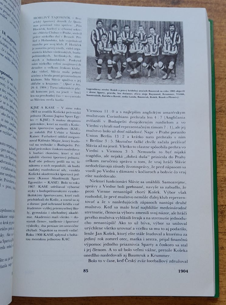Svet deväťdesiatich minút / Z dejín československého futbalu / Prvý diel 1901 - 1945