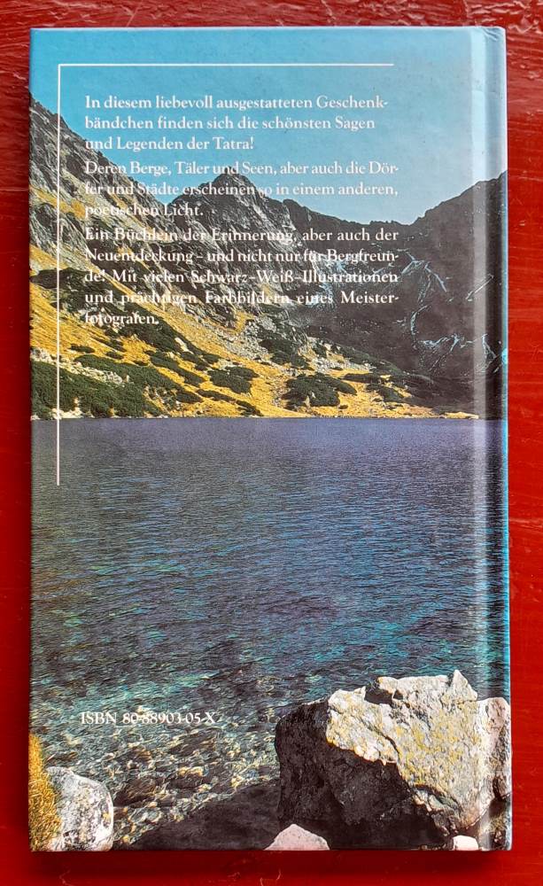 Sagen und Legenden der Tatra - Mit Bildern von Karol von Kálay / Tatranské legendy a povesti s obrázkami Karola Kálaya