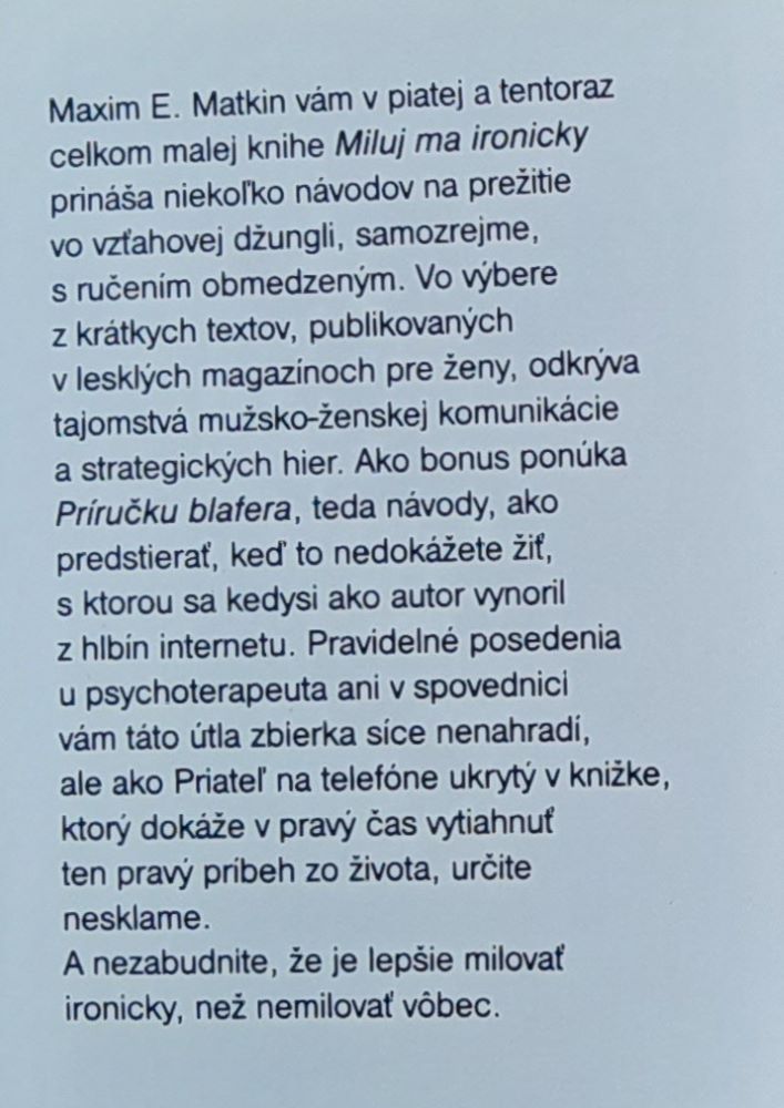 Miluj ma ironicky / Návody na život s ručením obmedzeným