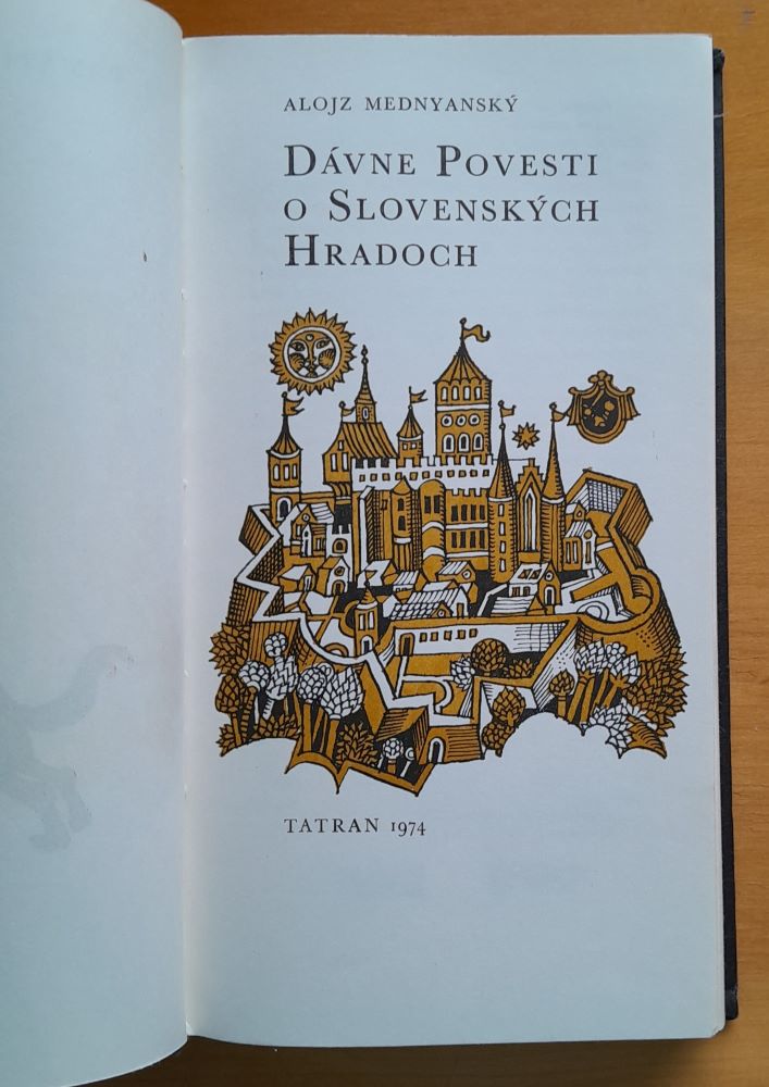Dávne povesti o slovenských hradoch / Pamäti a dokumenty