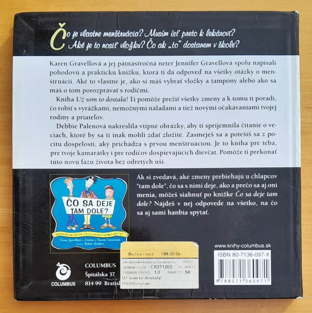 Už som to dostala / Všetko, na čo sa ti nechce pýtať, ale čo by si rozhodne mala vedieť