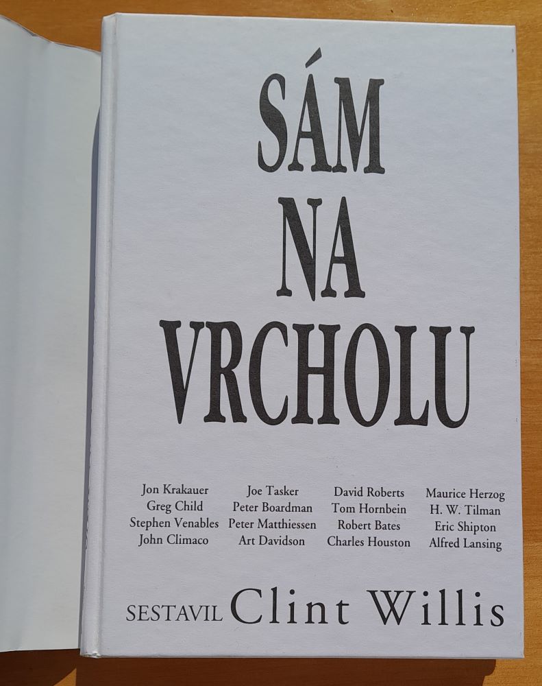 Sám na vrcholu / Neuvěřitelné příběhy z nejvyšších hor světa