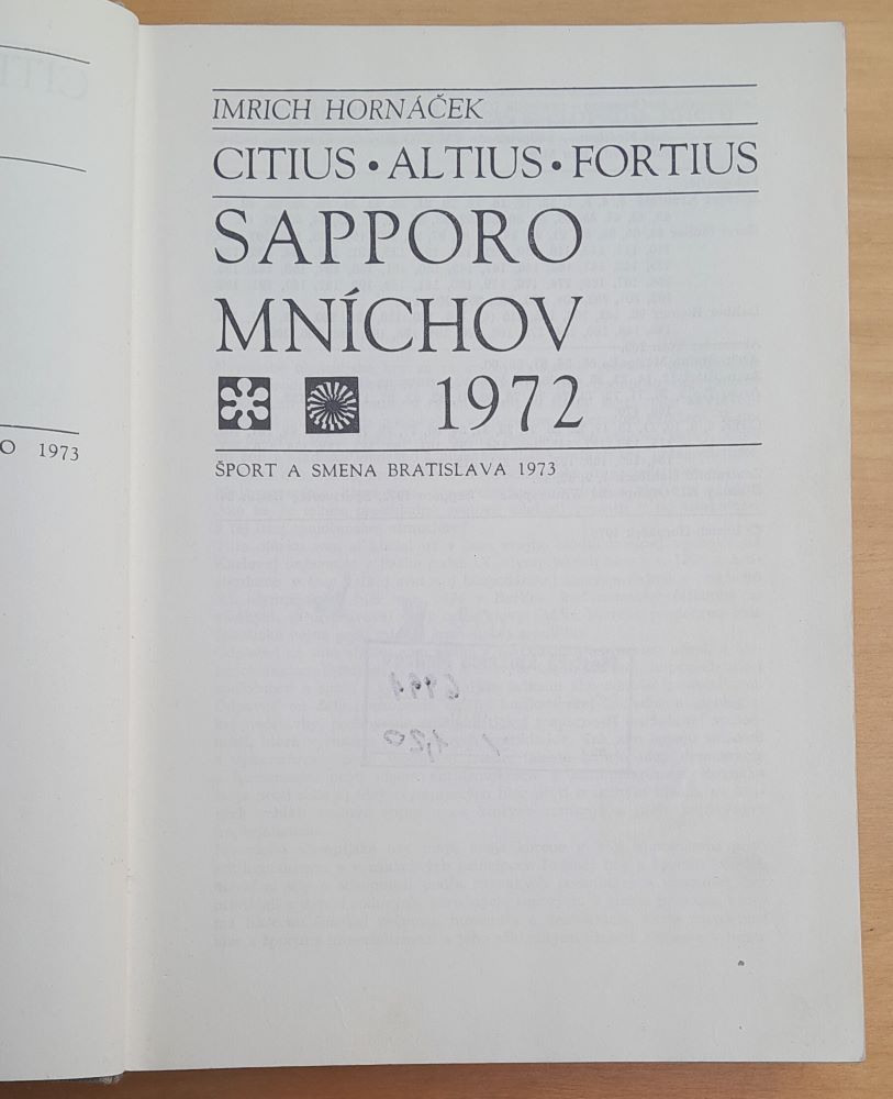 Sapporo - Mníchov 1972 / Citius - Altius - Fortius