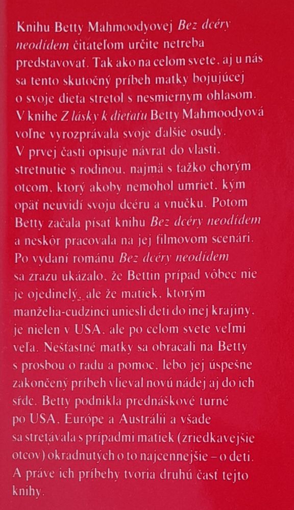 Z lásky k dieťaťu / Voľné pokračovanie románu Bez dcéry neodídem