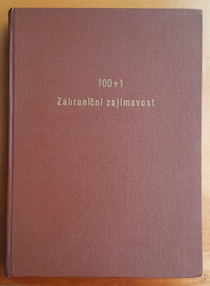 100+1 zahraniční zajímavost / Zviazaný dvojtýždenník 10 čísel