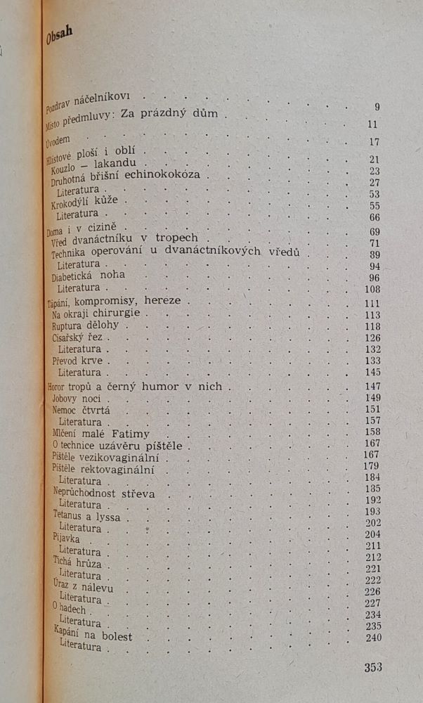 Blíž k obratníku / Chirurg v tropech