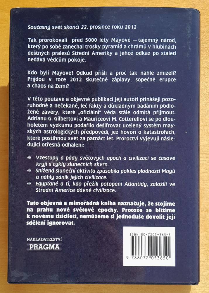 Mayská proroctví / Odkrývání tajemství ztracené civilizace