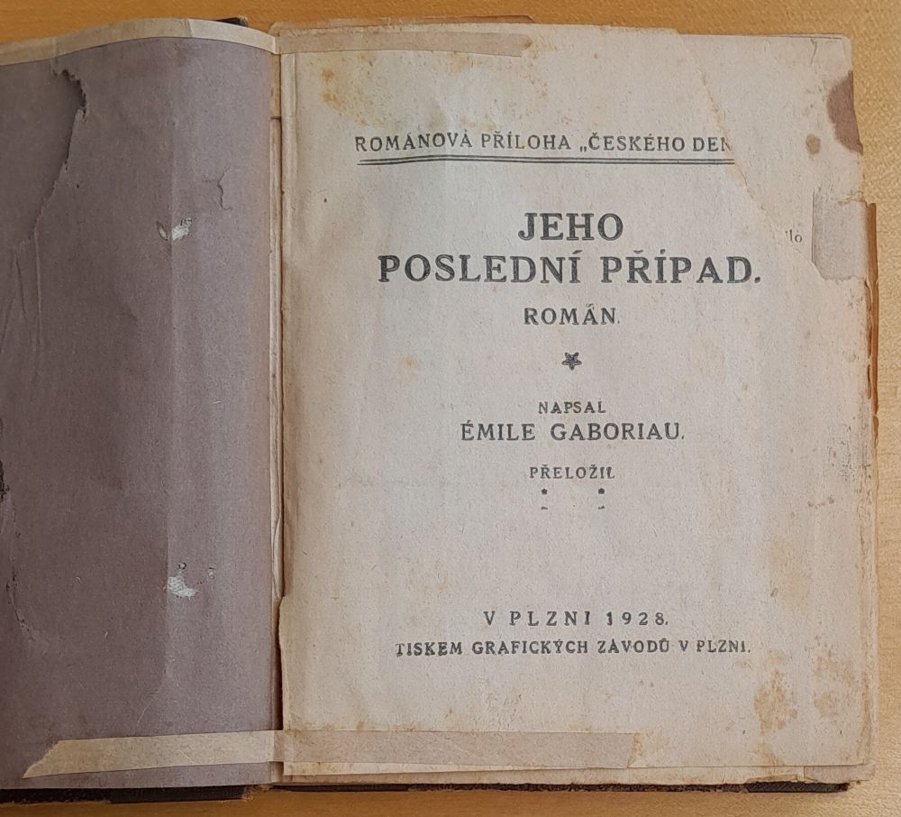 Jeho poslední případ / Románová příloha Českého deníku