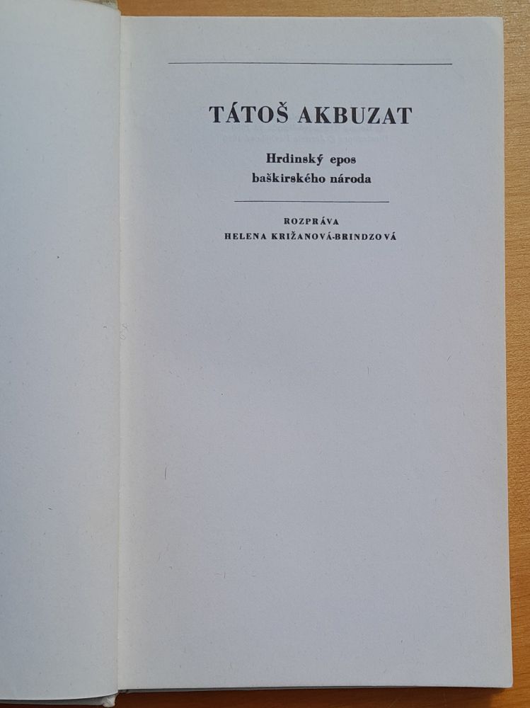 Tátoš Akbuzat / Hrdinský epos baškirského národa / Pradávne príbehy