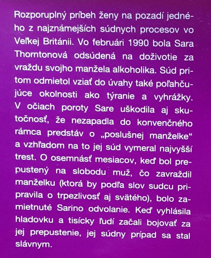 Sára Thorntonová - Žena, ktorá zabila / Príbeh zo života
