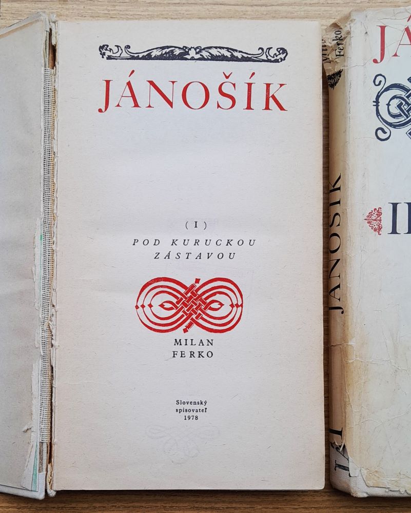 Jánošík 1., 2. / Pod kuruckou zástavou, Zbojníckym chodníčkom