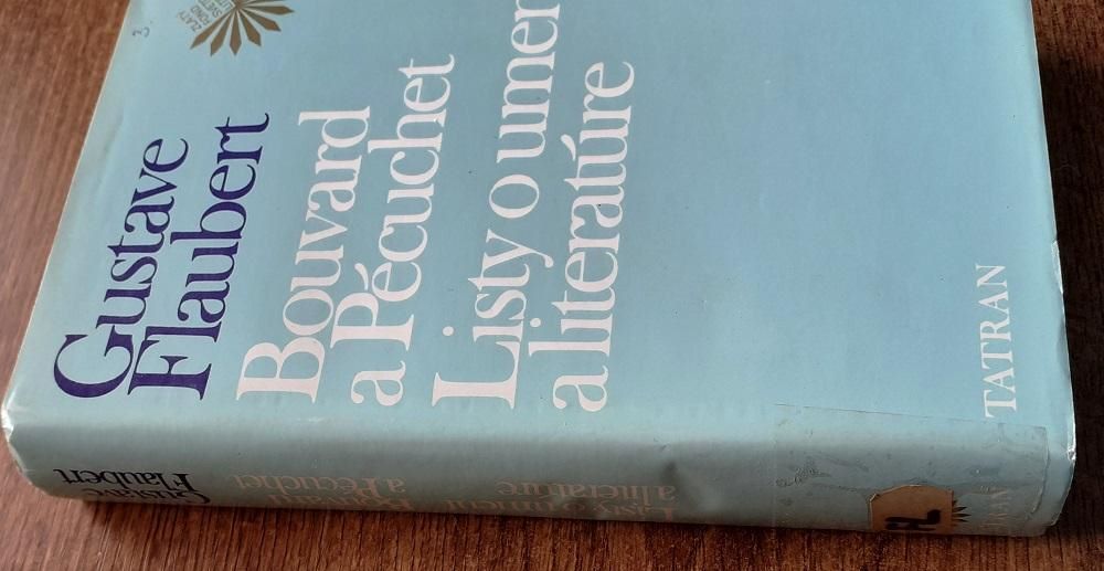 Bouvard a Pécuchet / Listy o umení a literatúre