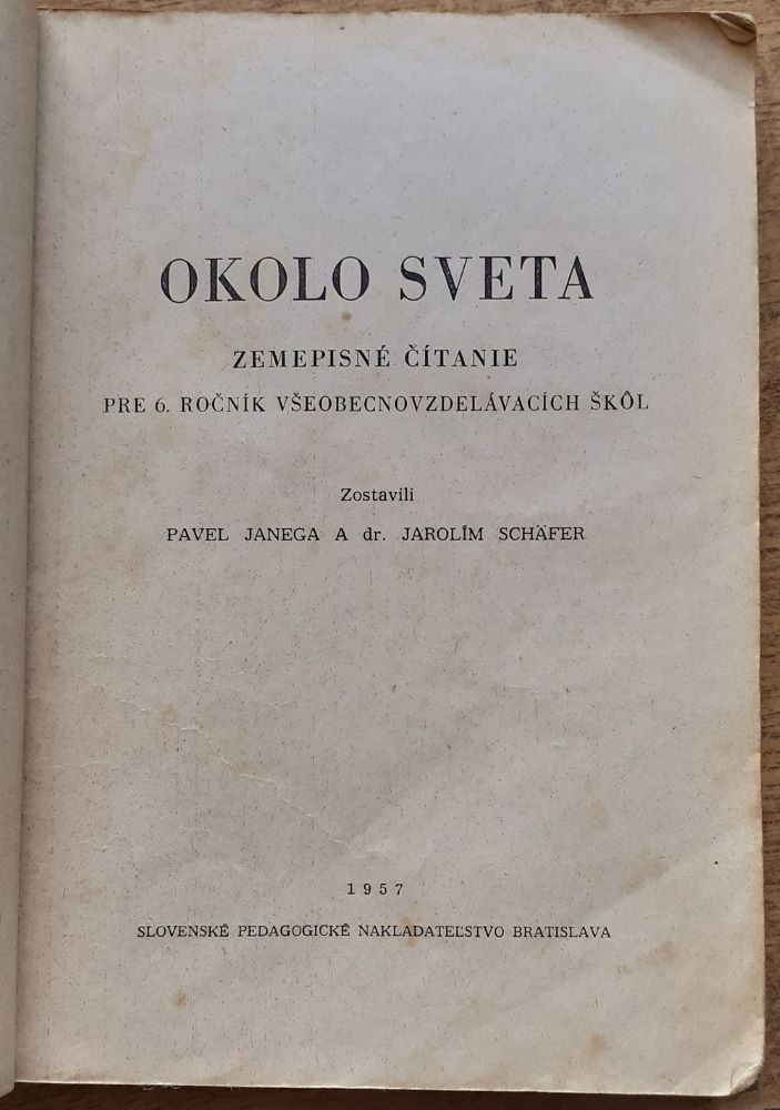 Okolo sveta / Zemepisné čítanie pre 6. ročník Všeobecnovzdelávacích škôl 