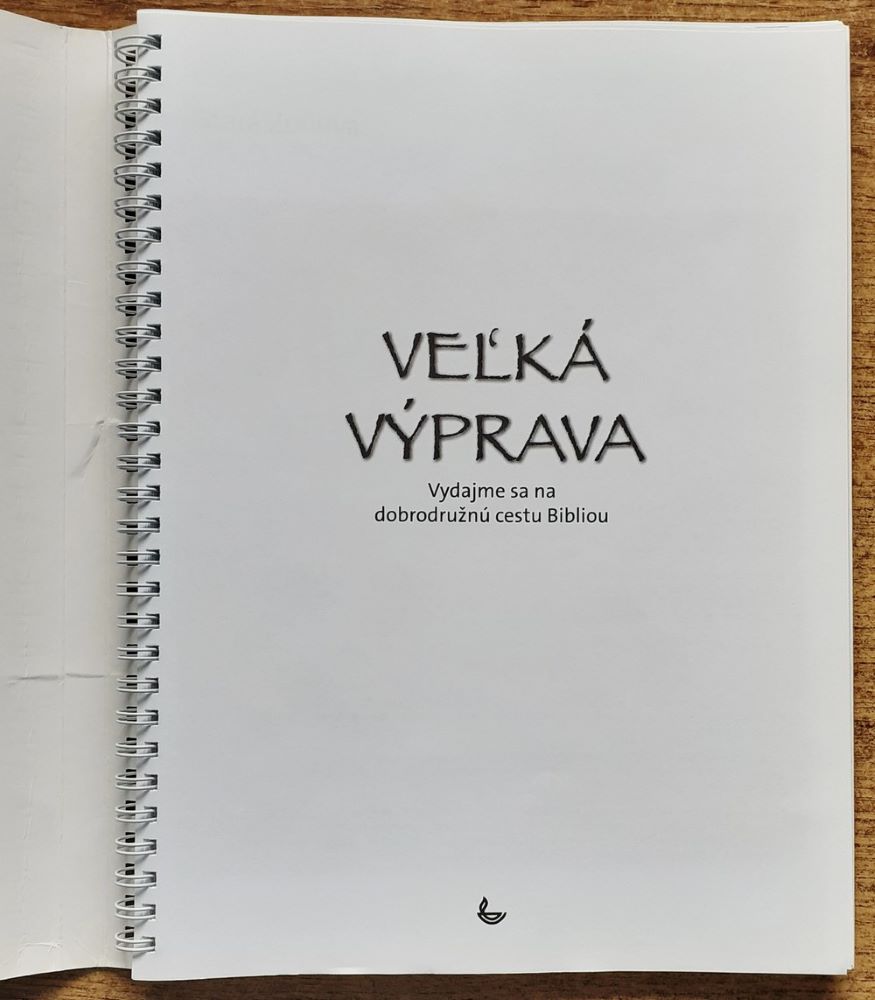 Veľká výprava / Vydajme sa na dobrodružnú cestu Bibliou