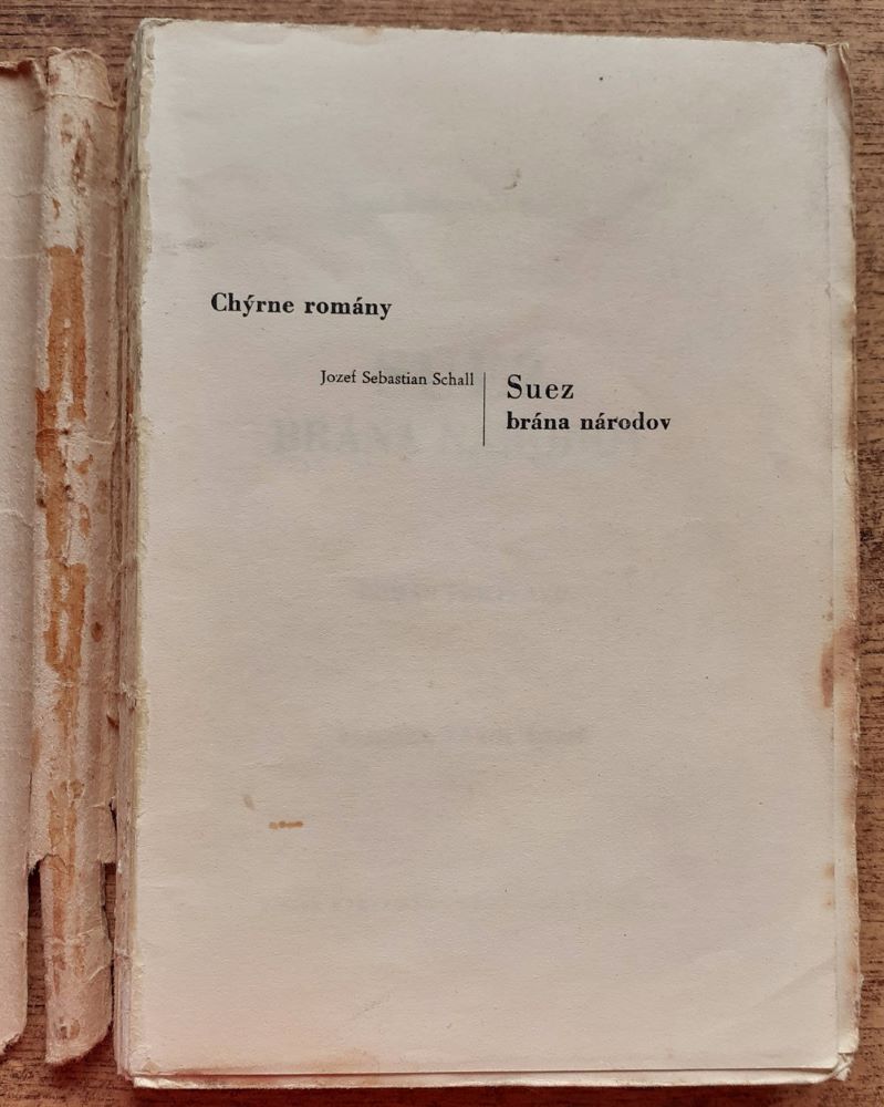 Suez, brána národov / Román prieplavu / Chýrne romány