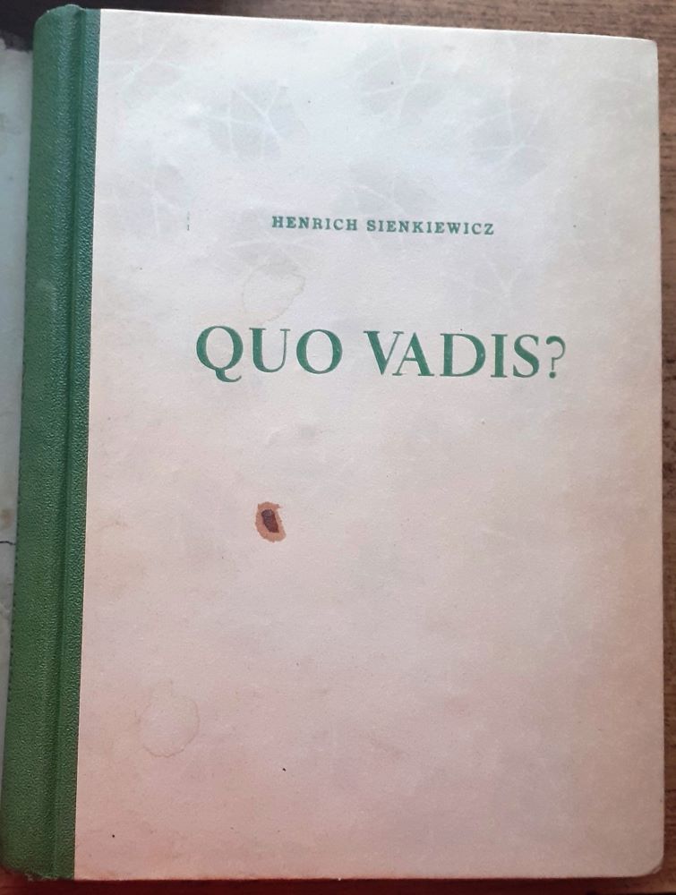 Quo Vadis 1. 2. 3. / Román z čias Nerónových / Prekladová edícia Svet