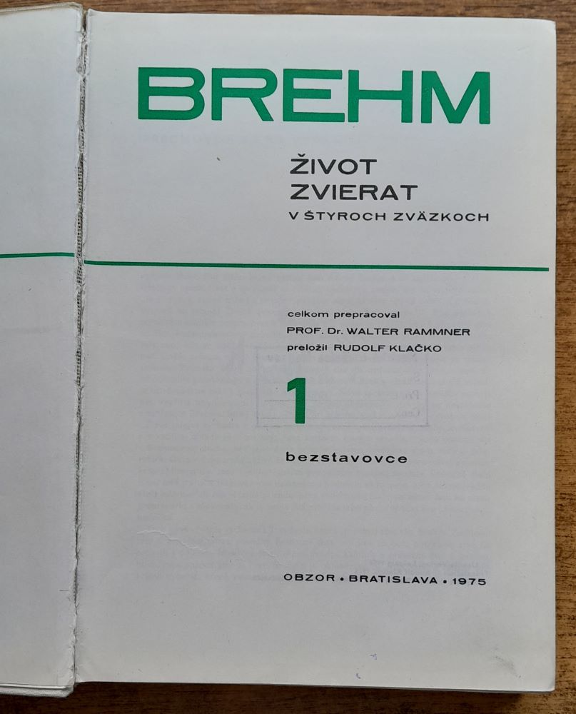 Život zvierat 1. Bezstavovce / Brehms Tierleben