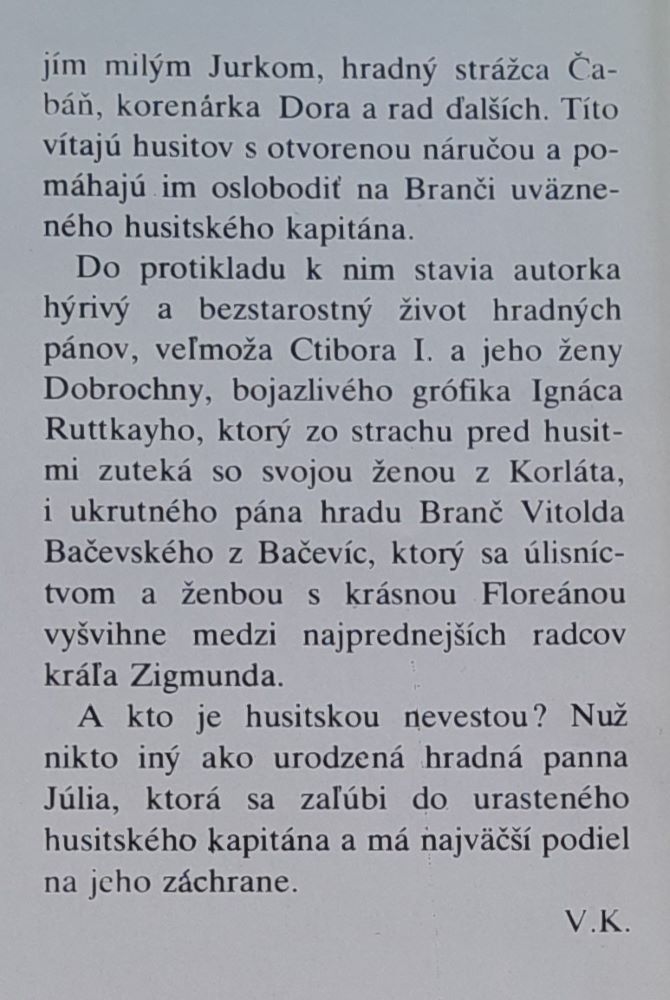Husitská nevesta + Kráľova zajatkyňa / historický román 1.+ 2. diel