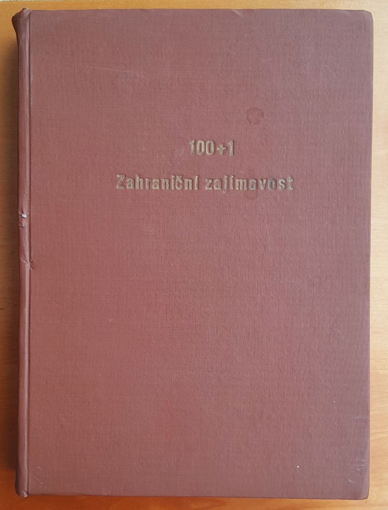 100+1 zahraniční zajímavost / Zviazaný dvojtýždenník 15 čísel