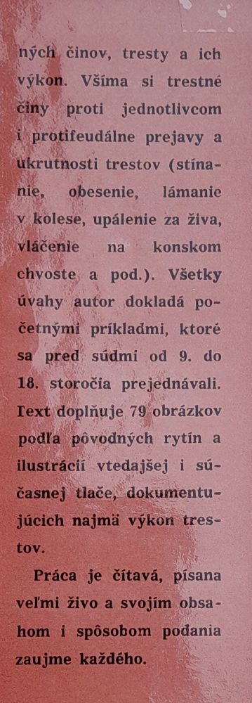 Beda odsúdeným / Ako sa za feudalizmu súdilo na Slovensku