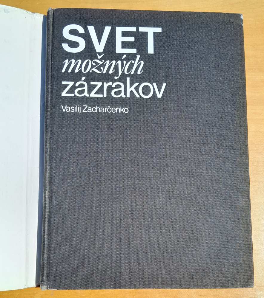 Svet možných zázrakov / Malá encyklopédia tretieho tisícročia
