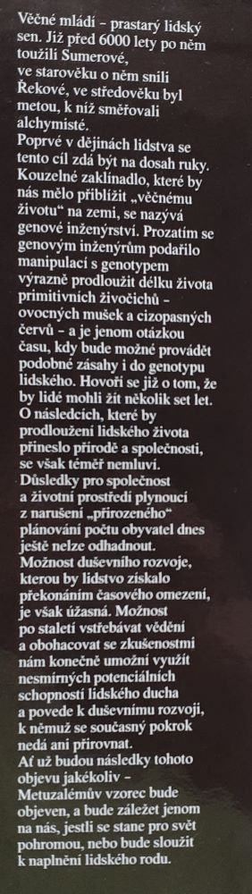 Metuzalémská formule / Klíč k věčné mladosti