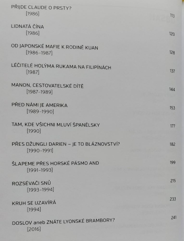 Kolem světa na kole, čtrnáctiletá odysea v sedlech bicyklú aneb ani narození dcery nepřerušilo cestu