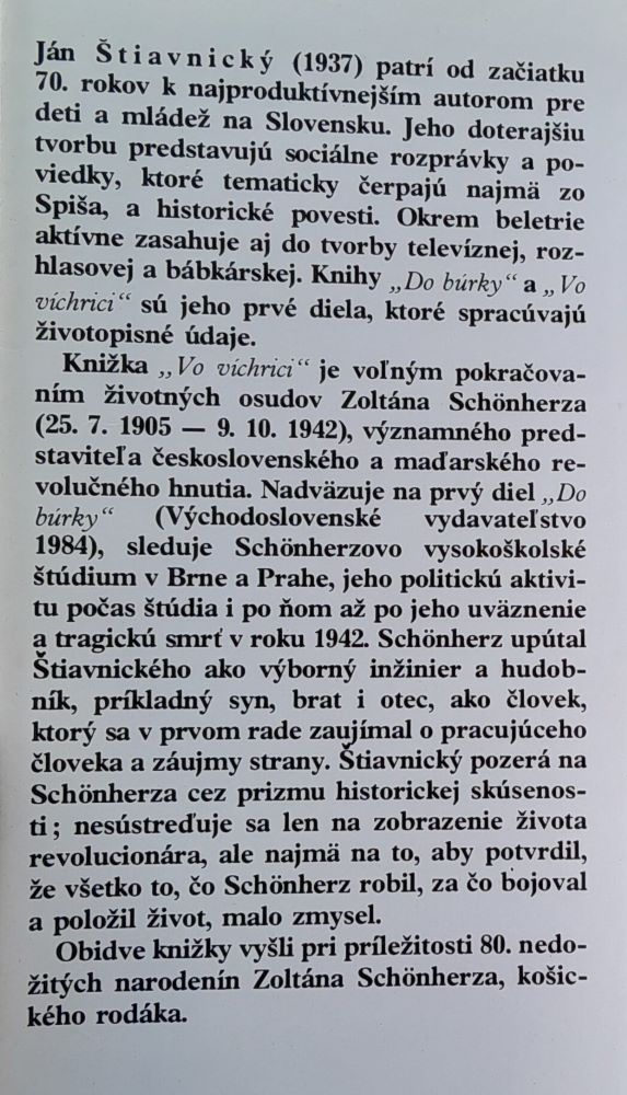 Do búrky 1. diel / Vo víchrici 2. diel / Biografický román o Zoltánovi Schonherzovi