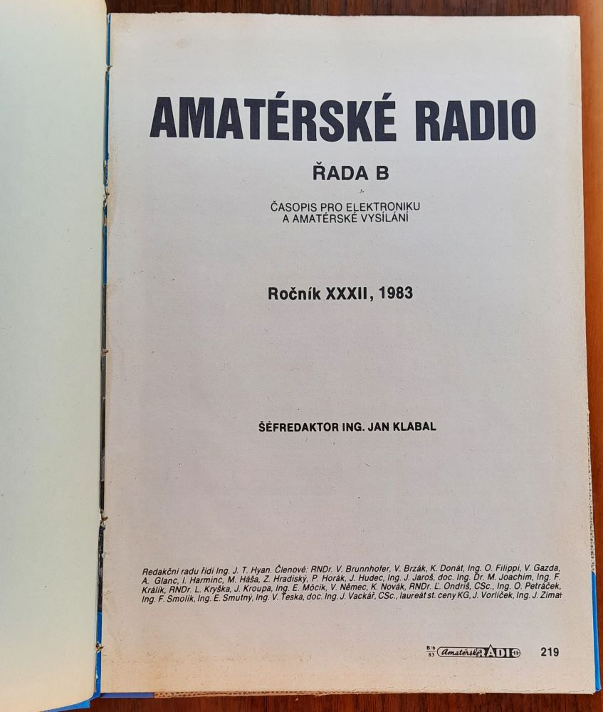 Amatérské radio / Časopis pro radiotechniku a amatérské vysílání / Řada A - Zviazaný mesačník 12 čísel / Pro konstruktéry - Řada B - Zviazaný dvojmesačník 6 čísel