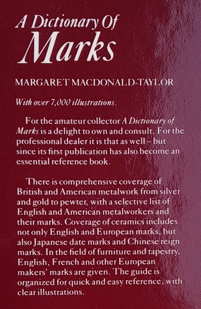 A Dictionary Of Marks / The antique collectors guides