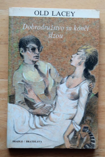 Dobrodružstvo sa končí slzou