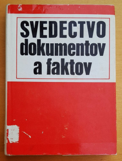 Svedectvo dokumentov a faktov - zjazdy KSČ