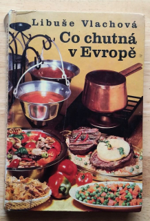 Co chutná Evropě
