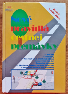 Nové pravidlá cestnej premávky