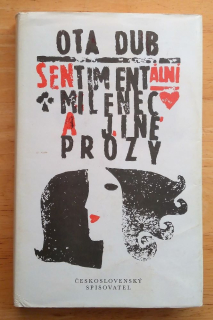 Sentimentální milenec a jiné prózy