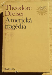 Theodore Dreiser III. - Zlatý fond svetovej literatúry