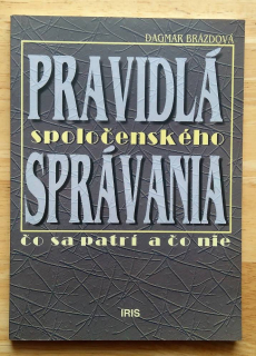 Pravidlá spoločenského správania / Čo sa patrí a čo nie