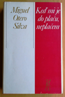 Keď mi je do plaču, neplačem