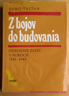 Z bojov do budovania