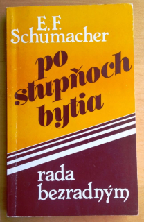 Po stupňoch bytia / Rada bezradným