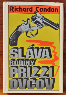 Sláva rodiny Prizziovcov / o mafiánskej rodine