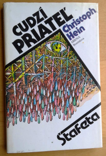 Cudzí priateľ / Štafeta
