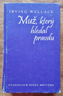 Muž, který hledal pravdu / Evangelium podle mrtvého