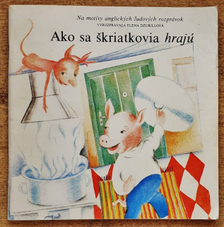 Ako sa škriatkovia hrajú / Edícia Dukátiky