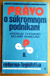 Právo / O súkromnom podnikaní 2.